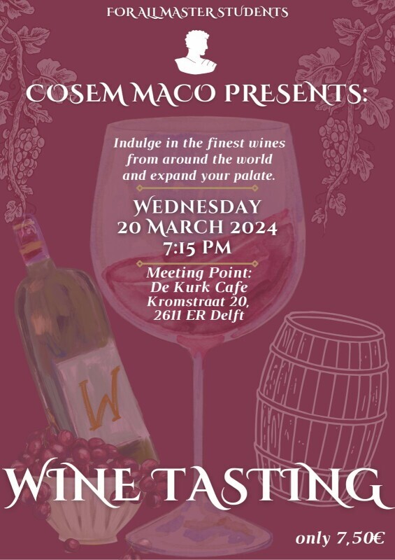 MaCo CoSEM presents: Winetasting for all Master Students