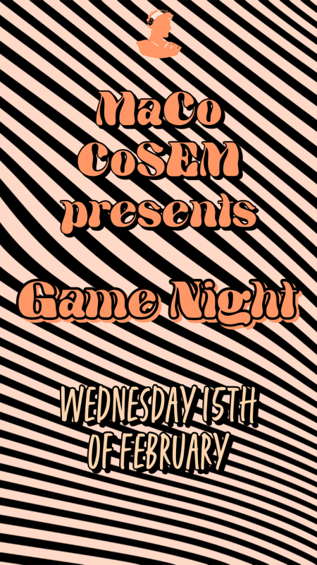 MaCo CoSEM game night